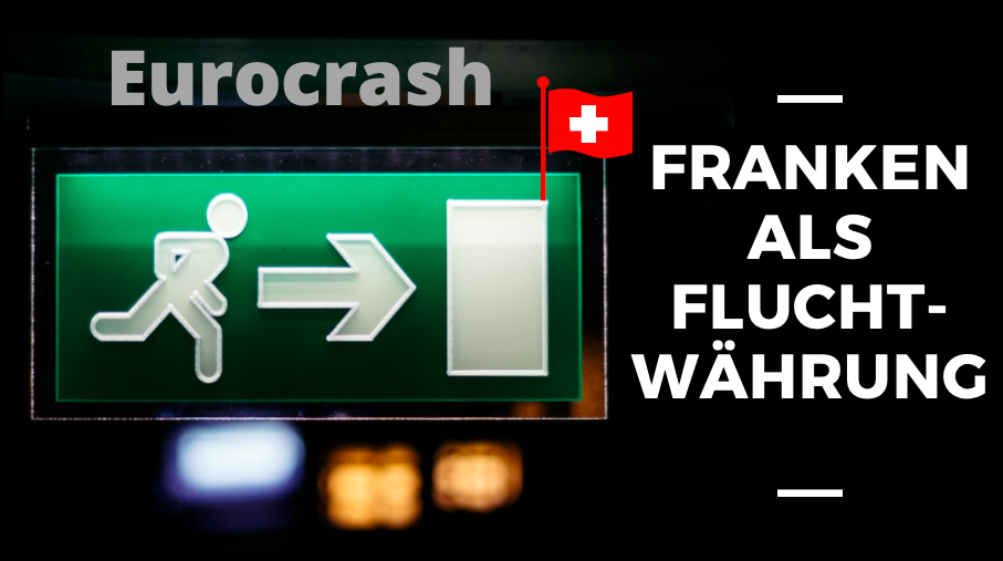 Swiss franc as a getaway currency in a euro crash or euro crisis: Saving money in a crash