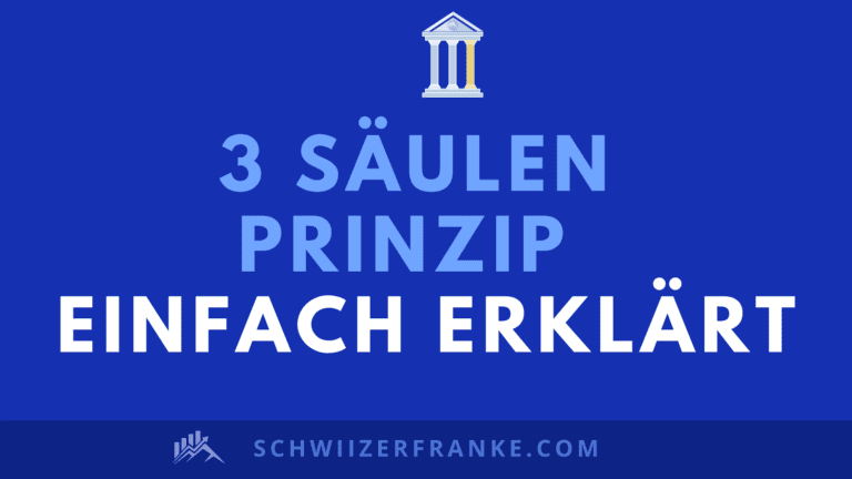 3 Säulen Prinzip einfach erklärt Altersvorsorge Schweiz Säule 3a