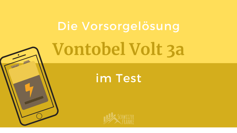 Vontobel Volt 3a Test im Review Erfahrungsbericht Gebühren Raiffeisen Vergleich Säule 3a Vorsorge 2021