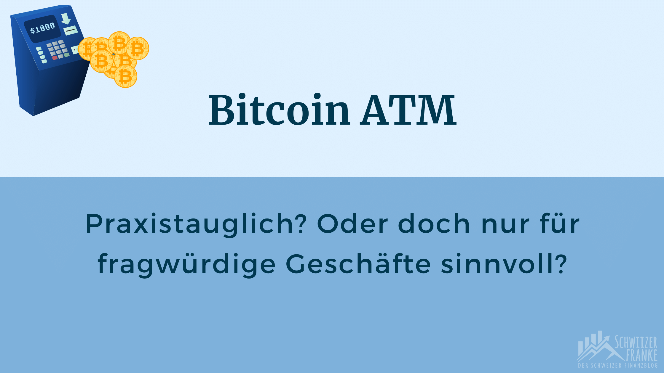 Bitcoin Atm Schweiz Sind Die Automaten Praxistauglich
