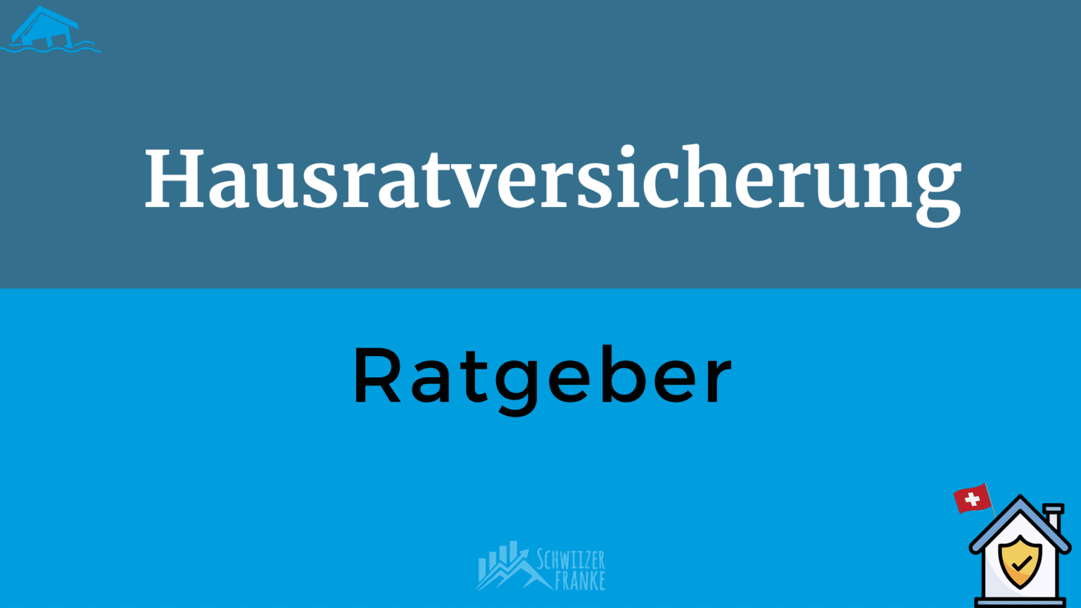 hausratversicherung schweiz obligatorisch beste hausratversicherung schweiz was ist gedeckt