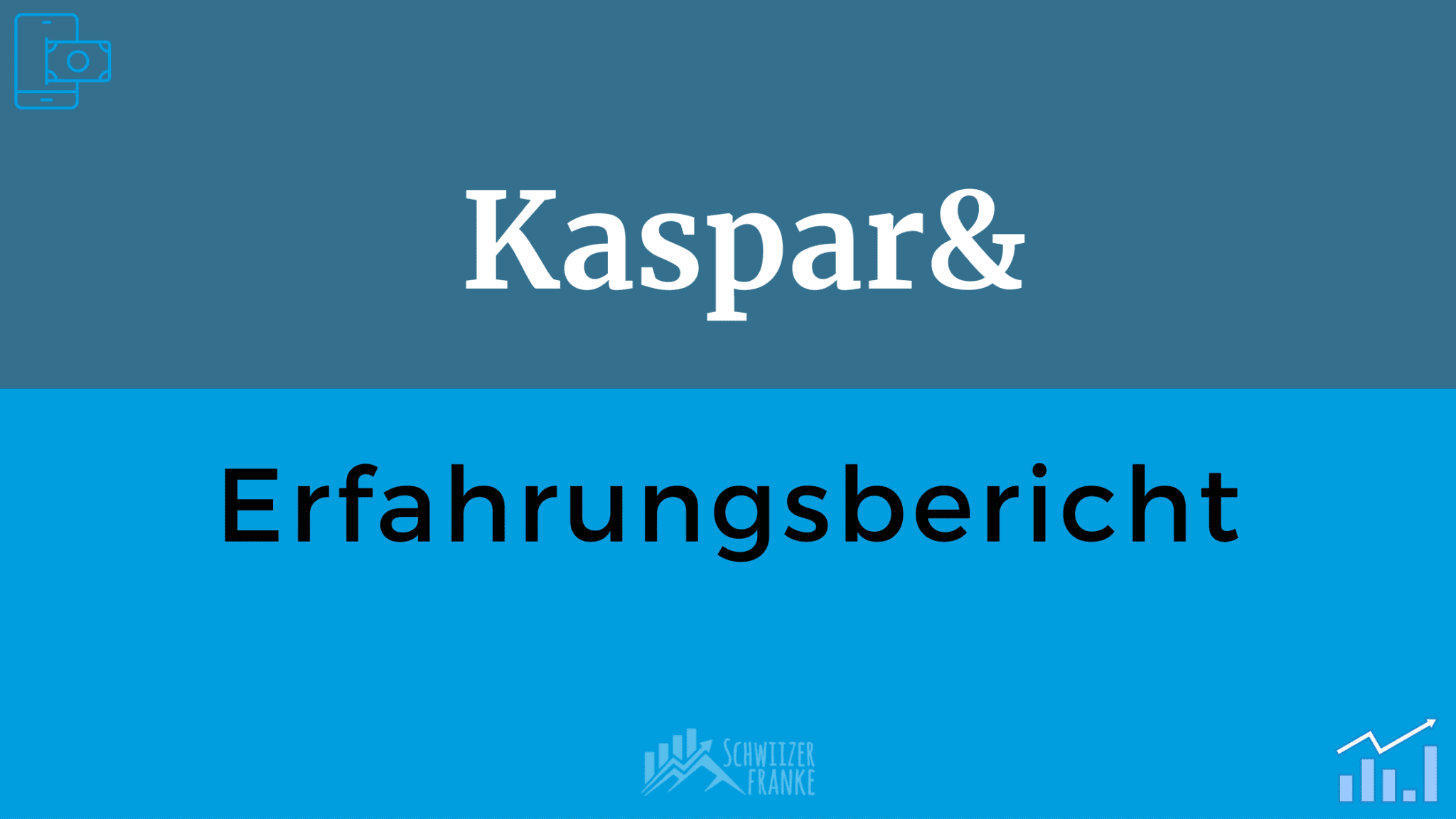 Kaspar& Erfahrungsbericht Schweiz KasparUnd Erfahrungen im Kaspar& Review Test KasparUnd Gebühren aufrunden investieren