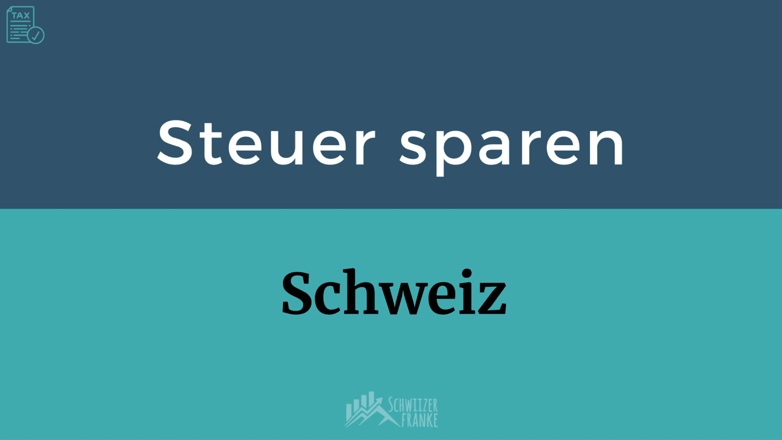 Steuern sparen schweiz Steuer Tipps 2022 weniger Steuern zahlen schweiz 2023 steuern vermeiden pk einkauf steuern säule 3a steuern