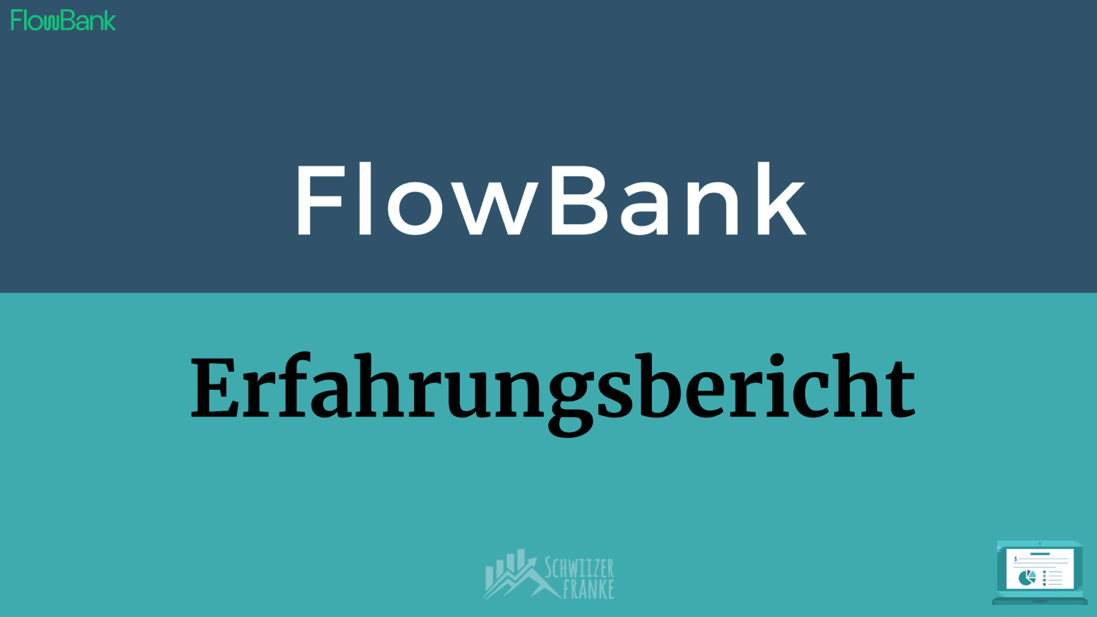 Konkurs: FlowBank Schweiz 17