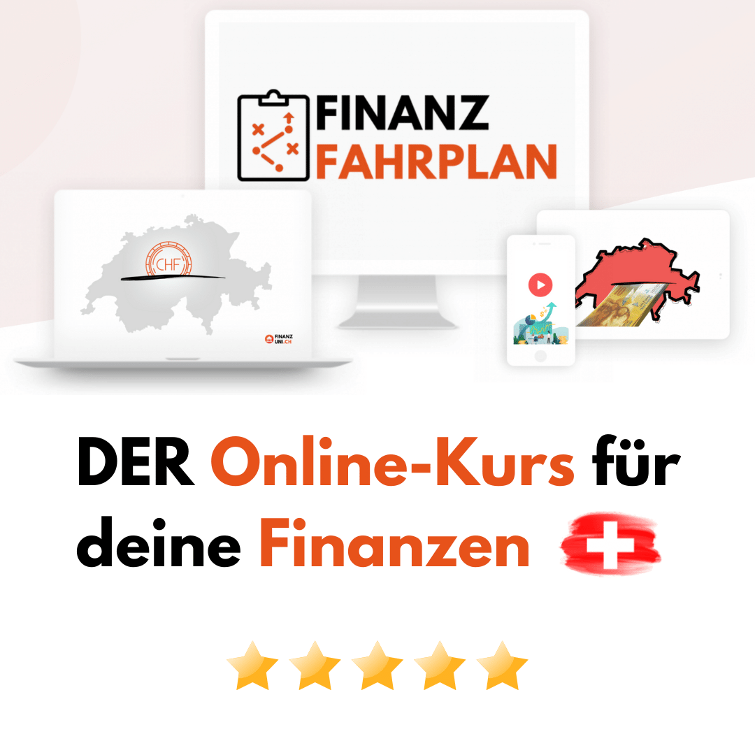 Finanzfahrplan Schweizer finanz online Kurs swiss finance course online