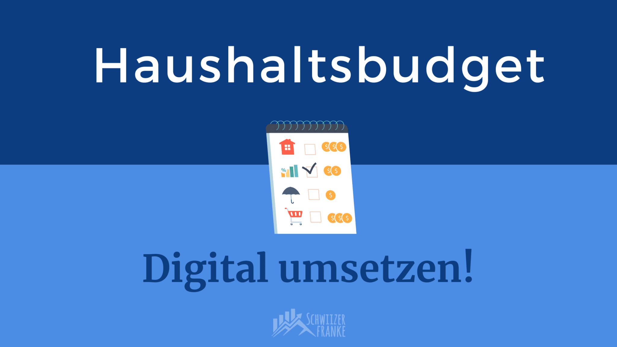 Digitales Haushaltsbudget Anleitung Haushaltsbuch Schweiz Haushaltsbuch App Schweiz Haushaltsbuch führen Haushaltsbudget planen Vorlage Excel