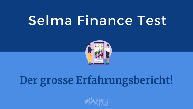 Selma Finance Experience Report Selma Finance Review Selma Reviews Fees Costs Comparison erfahrungen Robot advisor schweiz