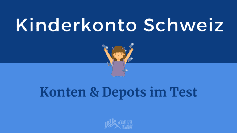 Children's account comparison Switzerland large children's custody account test of all children's accounts for investing for children