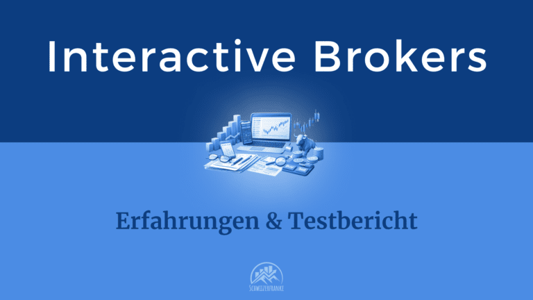 interactive brokers erfahrungen schweiz ibkr review test field report erfahrungsbericht interactive brokers vs saxo vs swissquote vergleich schweiz