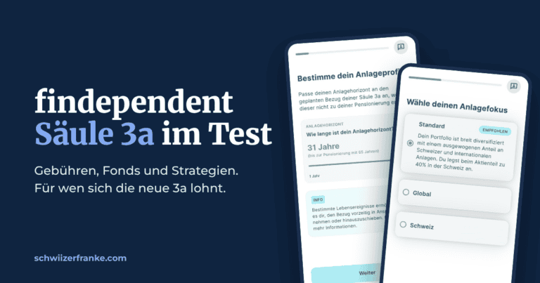 findependent Säule 3a im Test: App mit Anlageprofil und Anlagefokus